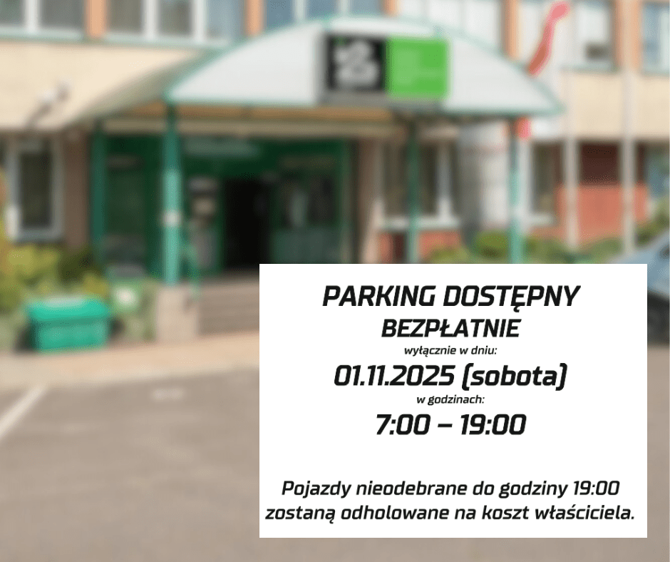 Informacja o parkingu dostępnym w dniu Wszystkich Świętych od 7 do 19
