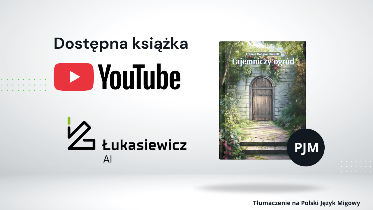 Dostępna książka Tajemniczy ogród Yotubue Łukasiewicz AI